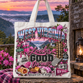 West Virginia Looks Good On Me Tote Bag